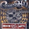 Cypress Hill - Stash: This Is The Remix