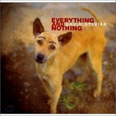 David Sylvian - Everything &amp; Nothing