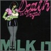 Death In Vegas - Milk It: Best Of