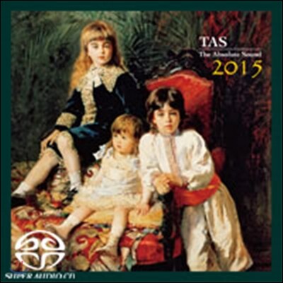 2015 앱솔류트 사운드 (TAS 2015 - The Absolute Sound) [SACD Hybrid]