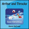 Arthur and Throcky Save Christmas