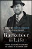 Racketeer for Life: Fighting the Culture of Death from the Sidewalk to the Supreme Court