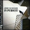 Jesse Van Ruller - In Pursuit