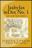 JaxbyJax InDex No. 1: A JaxbyJax Literary Arts Festival Anthology