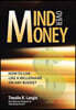 Mind Over Money: How to Live like a Millionaire on ANY Budget