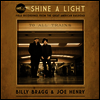 Billy Bragg & Joe Henry - Shine A Light: Field Recordings The Great American (LP)