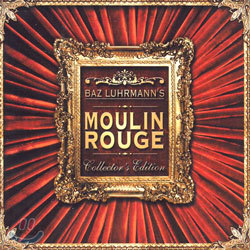 Moulin Rouge 1 &amp; 2 (물랑 루즈): Baz Luhrmann&#39;s Moulin Rouge Collector&#39;s Edition OST