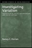 Investigating Variation: The Effects of Social Organization and Social Setting