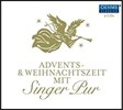 Singer Pur 재림절과 성탄절 - 캐럴 작품집 (Advents- & Weihnachtszeit) 징어 푸어