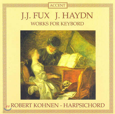 Robert Kohnen 푹스 / 하이든 : 키보드 작품집 (Johann Joseph Fux / Haydn : Keyboard works)
