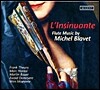 Blavet : L'Insinuante - Flute Music By Michel Blavet