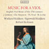 Wieland Kuijken 비올 작품집 (Music for a Viol)