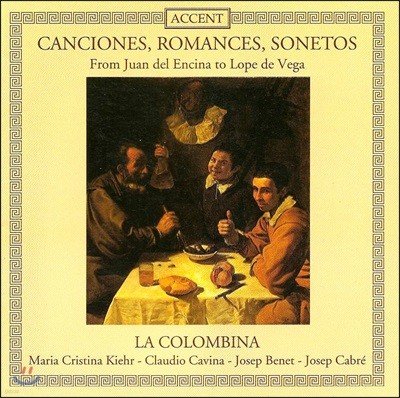 La Colombina 16세기 스페인의 세속 음악들 (Canciones, Romances & Sonetos)
