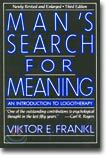Man's Search for Meaning