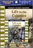Primary Source Readers Level 2-03 : Life in the Colonies (Book+CD)