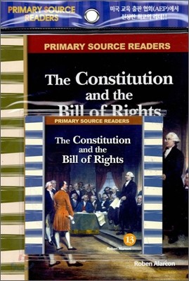 Primary Source Readers Level 2-13 : The Constitution and the Bill of Rights (Book+CD)