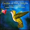 Pamela Thorby / Andrew Lawrence-King 즐거움이 시작되는 정원 - 하프와 리코더 이중주 (Garden Of Early Delights)
