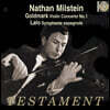 Nathan Milstein 골드마크: 바이올린 협주곡 1번 / 랄로: 스페인 교향곡 - 나단 밀스타인 (Goldmark: Violin Concerto Op.28 / Lalo: Symphonie espanole Op.21)