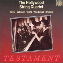 The Hollywood String Quartet 라벨 / 드뷔시 / 투리나 / 빌라로부스 / 크레스턴 (Ravel / Debussy / Turina / Villa-Lobos / Creston)
