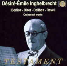 Desire-Emile Lnghelbrecht 베를리오즈 / 비제 / 델리브 / 라벨: 관현악적 작품집 (Berlioz / Bizet / Delibes / Ravel: Orchestral Works)