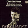 Christian Ferras 브람스 / 모차르트: 바이올린 협주곡 (Brahms / Mozart : Violin Concertos)