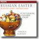 Russian Easter : St Petersburg Chamber ChoirㆍKorniev