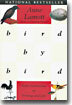 Bird by Bird: Some Instructions on Writing and Life