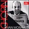 Ivan Moravec 쇼팽: 전주곡, 발라드 (Chopin: 24 Preludes, Balade In F Minor)