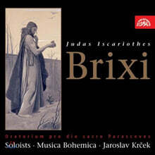 Jaroslav Krcek 브릭시: 오라토리오 '유다오 이스가리옷' (Brixi : Judas Iscariot)