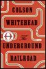 The Underground Railroad (Oprah's Book Club)