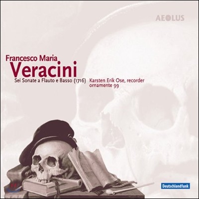 Karsten Erik Ose 베라치니: 리코더와 바소 콘티누오를 위한 소나타 (Francesco Maria Veracini: Sei Sonate A Flauto E Basso)