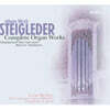 Leon Berben 슈타이글레더: 오르간 작품 전집 (Steigleder : Complete Organ Works)