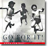GO FOR IT!