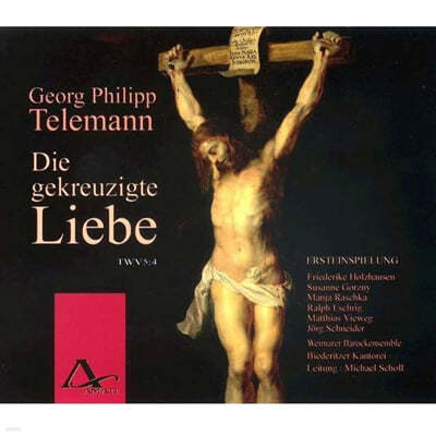 Friederike Holzhausen 텔레만: 십자가에 못박힌 사랑 (Telemann : Die Gekreuzigte Liebe) 