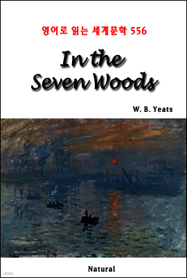 In the Seven Woods - 영어로 읽는 세계문학 556