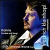 Friedrich Kleinhapl 브람스: 첼로 소나타 (Brahms: Sonatas and Songs - arranged for cello and piano)