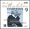 Rafael Kubelik 말러 : 교향곡 9번 (Mahler : Symphony No.9)