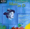 Helmut Wolf 에델 스미스: 미사 (Ethel Smyth: Mass in D)