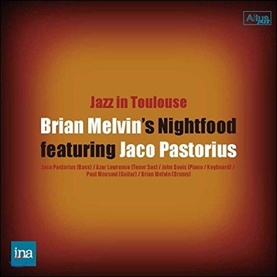 Jaco Pastorius / Brian Melvin (자코 패스토리우스, 브라이언 멜빈) - Jazz in Toulouse: Concert Of Jaco Pastorius Quintet (재즈 인 툴루즈)