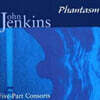 Phantasm ensemble 젠킨스: 5성부 콘소트 전곡 (Jenkins : Five-Part Consorts)
