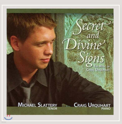 Craig Urquhart 슬래터리: 성가와 신성한 노래들 (Michael Slattery: Secret And Divine Sings) 