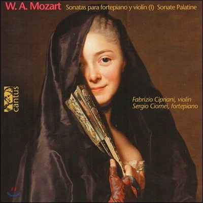 Fabrizio Cipriani 모차르트 : 바이올린 소나타 (Mozart : Violin Sonatas K.301-305)