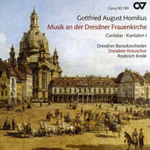 Dresdner Kreuzchor 호밀리우스: 칸타타 (Homilius : Cantatas Vol.1)