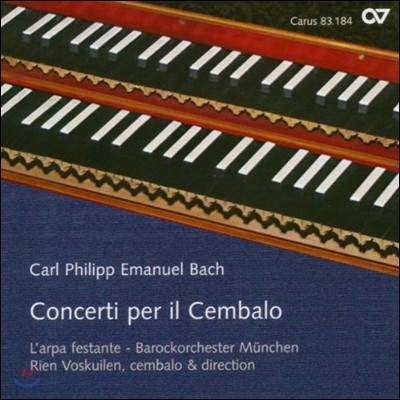Rien Voskuilen 칼 필리프 에마누엘 바흐: 2개의 하프시코드를 위한 협주곡 (C.P.E.Bach : Concerti Per Il Cembalo)