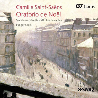 Holger Speck 생상스: 크리스마스 오라토리오 (Saint-Saens: Oratorio de Noel Op.12)