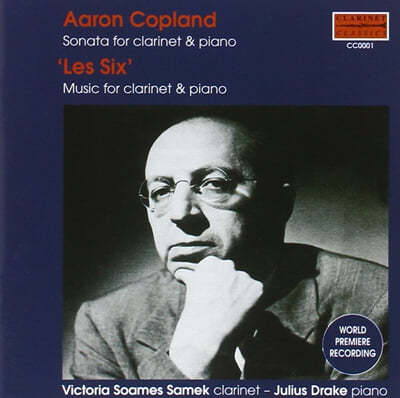 Victoria Soames 코플랜드: 클라리넷과 피아노를 위한 소나타 (Copland : Les Six Works for Clarinet and Piano)