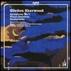 Werner Andreas Albert 고든 셔우드: 교향곡 1번, 피아노 협주곡, 신포니에타 (Gordon Sherwood: Symphony, Piano Concerto, Sinfonietta)