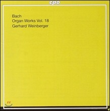 Gerhard Weinberger 바흐: 오르간 작품집 18집 (Bach: Organ Works Vol.18)