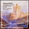 Kinkel : An Imaginary Voyage Through Europe