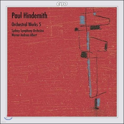 Werner Andreas Albert 힌데미트: 관현악 작품집 5 (Paul Hindemith: Orchestral Works)